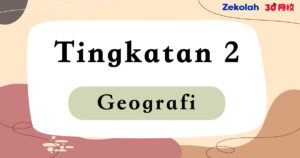 Tingkatan 2 Geografi Ujian Peperiksaan Pertengahan Tahun - Form 2 Geography Mid Year Exam
