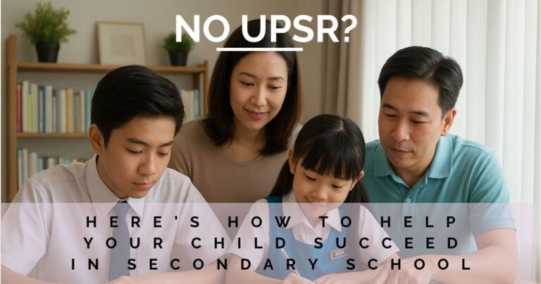 No UPSR? Here’s How to Help Your Child Succeed in Secondary School