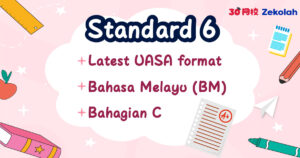 【最新UASA格式】6年级 国语 Std 6 UASA BM Bahagian C Karangan